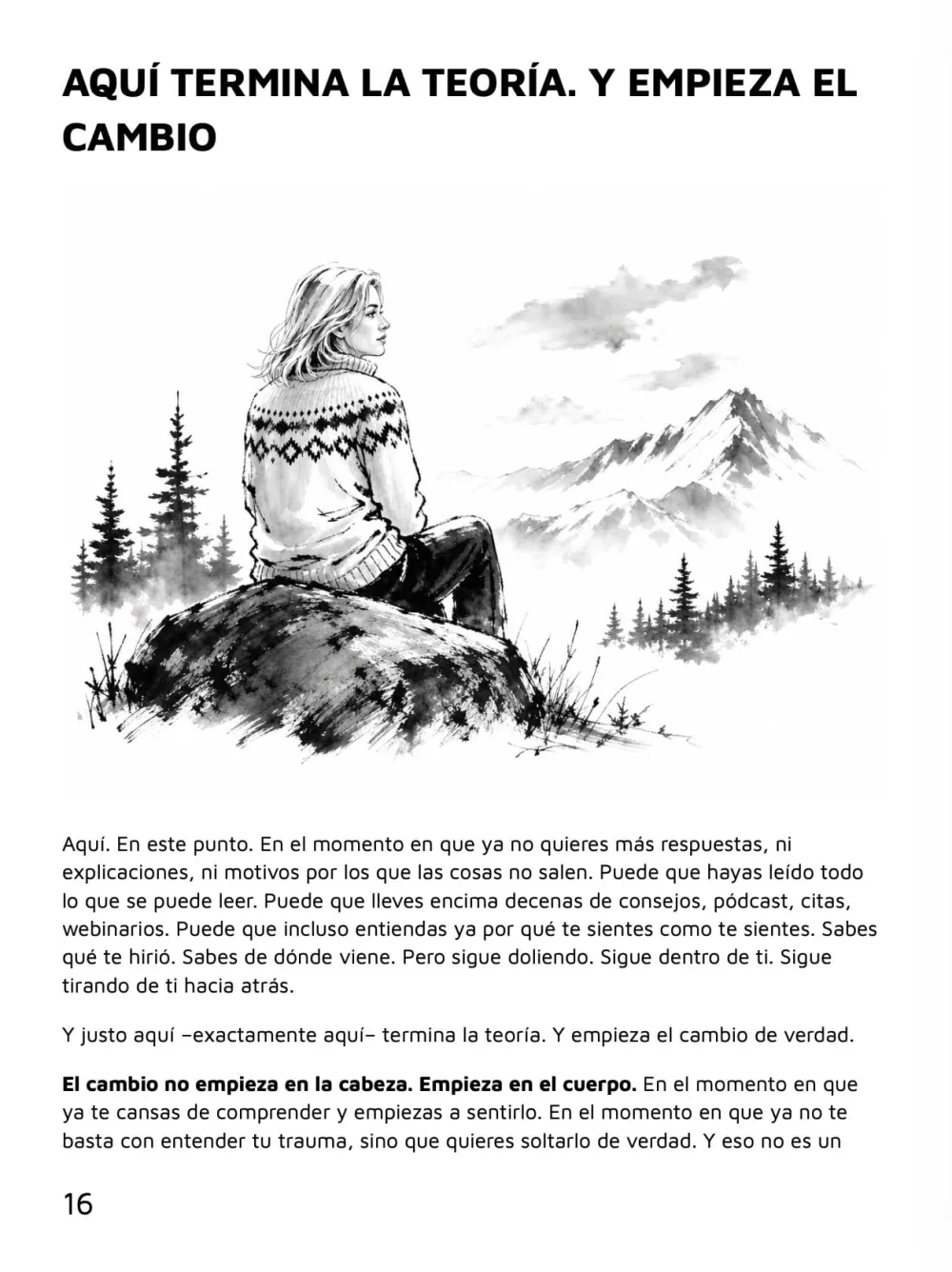 Lascia andare ciò che ti distrugge — «Qui finisce la teoria. E comincia il cambiamento», pagina 16