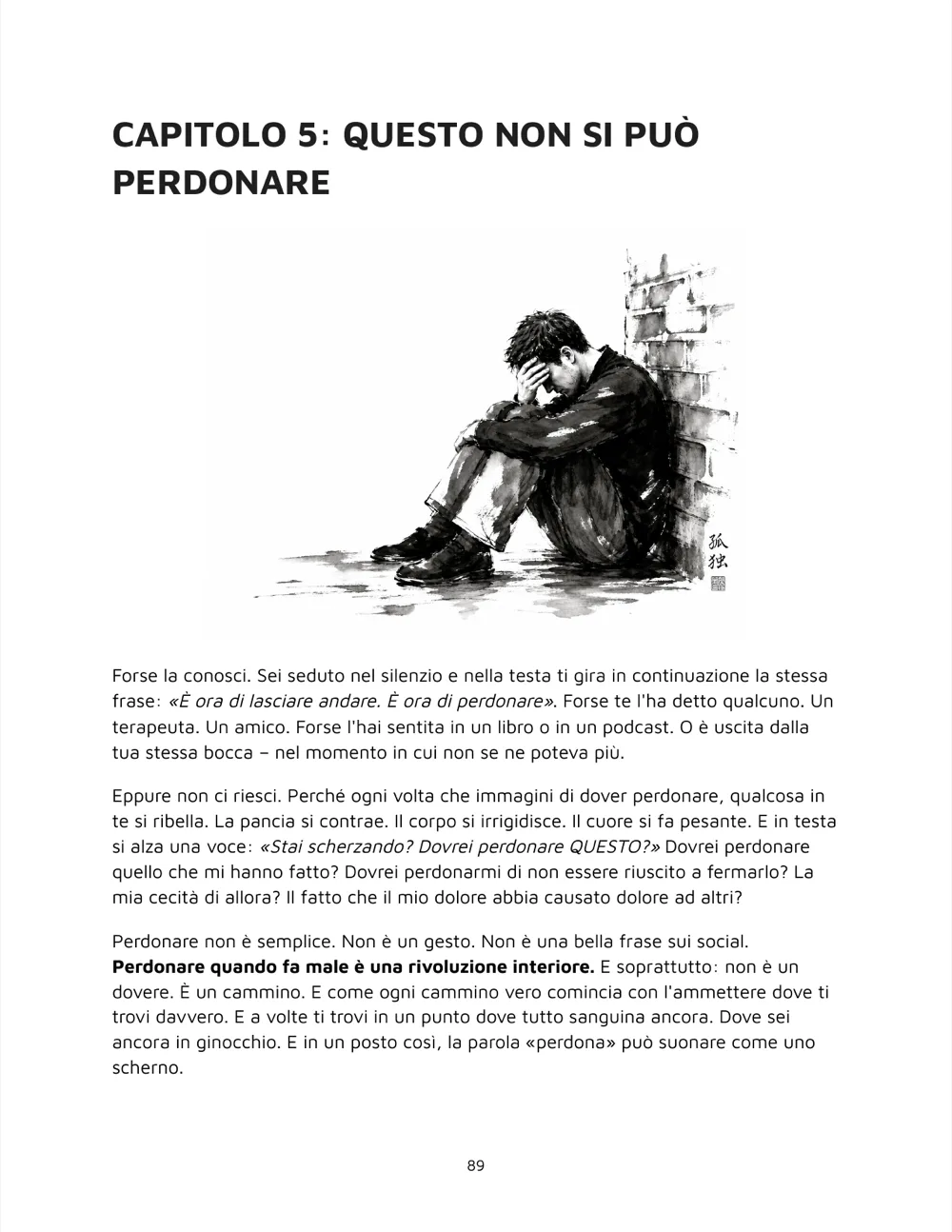 Lascia andare ciò che ti distrugge, Capitolo 5: «Questo non si può perdonare», pagina 89